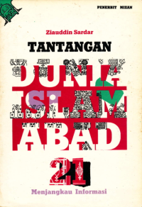 Tantangan Dunia Islam Abad 21